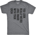 Mens You Look Really Weird Doing That with Your Head T Shirt Funny Graphic Tee
