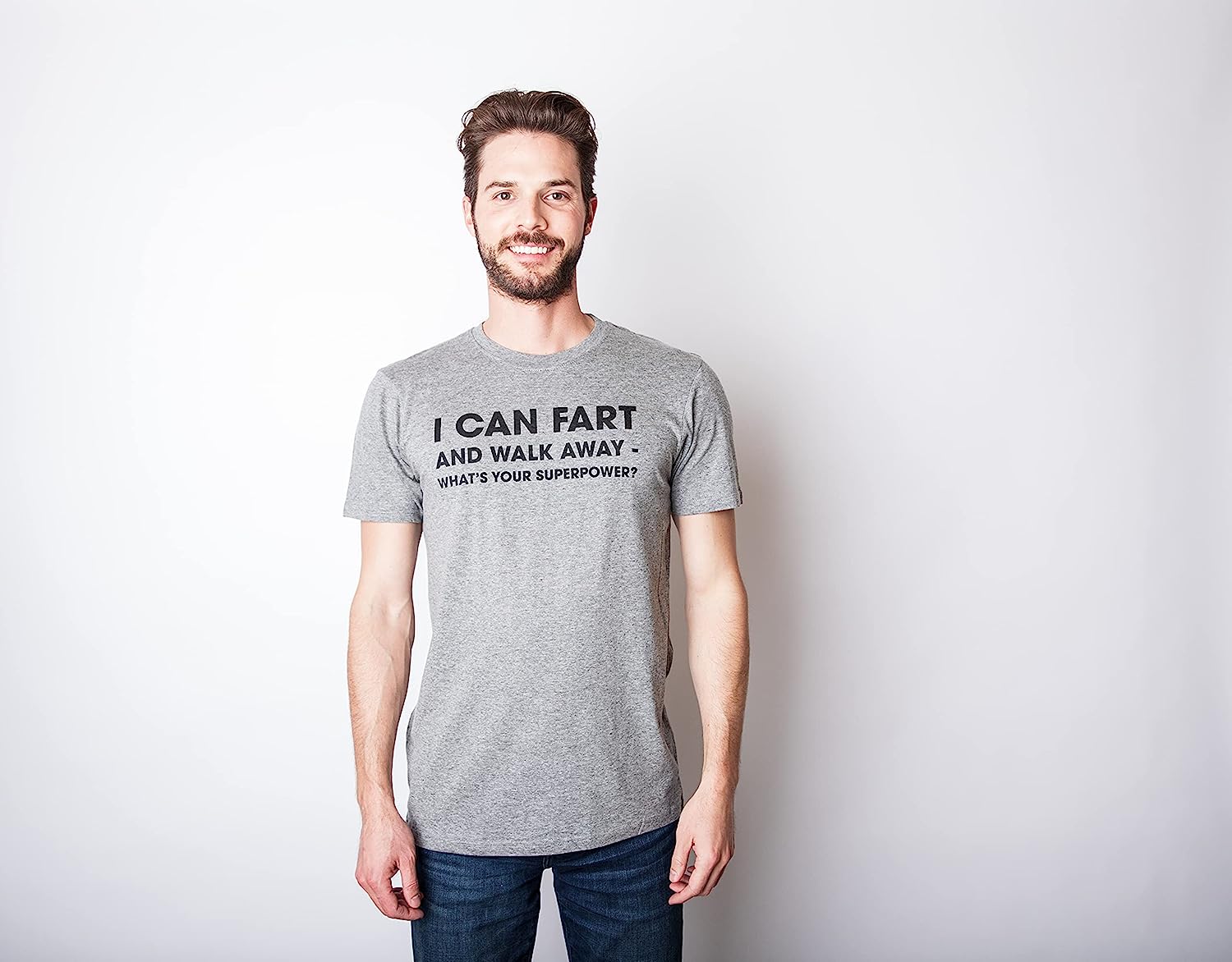 Mens I Can Fart and Walk Away Whats Your Superpower T Shirt Funny Sarcastic Tee